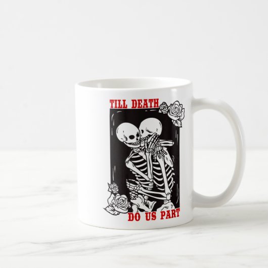 Till Death Do Us Part Wedding Skeleton Couple Vale Kaffeetasse (Rechts)