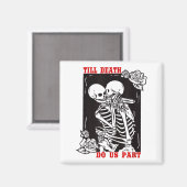 Till Death Do Us Part Wedding Skeleton Couple Vale Magnet (Vorderseite/Rückseite)