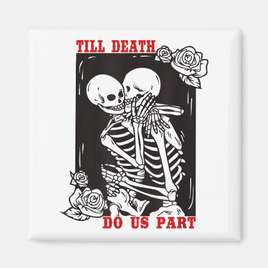 Till Death Do Us Part Wedding Skeleton Couple Vale Magnet (Vorne)