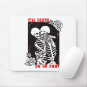 Till Death Do Us Part Wedding Skeleton Couple Vale Mousepad (Mit Mouse)