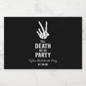 Till Death Do Us Party Skeleton Bachelorette Party Alkoholflaschenetikett (Einzelnes Label)
