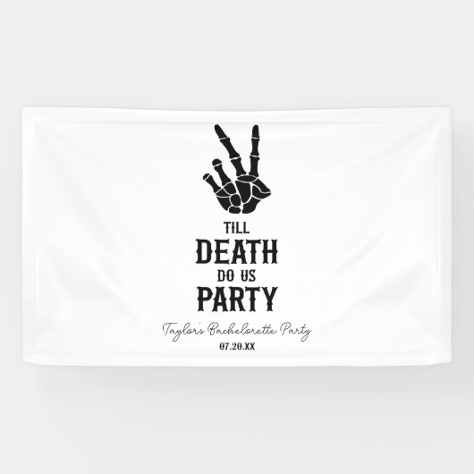 Till Death Do Us Party Skeleton Bachelorette Party Banner (Horizontal)