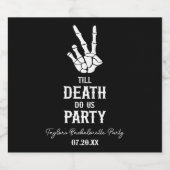 Till Death Do Us Party Skeleton Bachelorette Party Bierflaschenetikett (Einzelnes Label)
