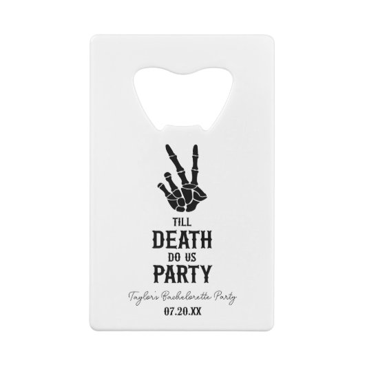 Till Death Do Us Party Skeleton Bachelorette Party Geldbeutel Flaschenöffner (Rückseite)