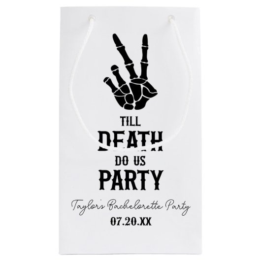 Till Death Do Us Party Skeleton Bachelorette Party Kleine Geschenktüte (Rückseite)