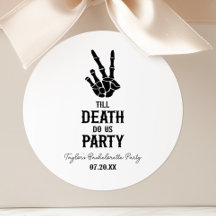 Till Death Do Us Party Skeleton Bachelorette Party
