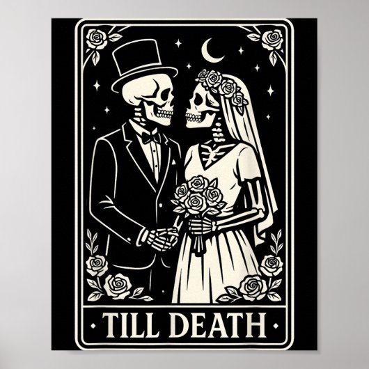 Till Death Skeleton Love Couples Gothic Wedding Br Poster (Vorne)
