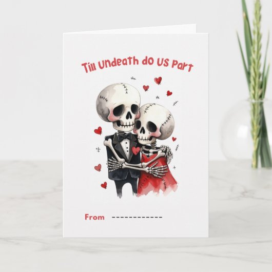 Till Undeath Do Us Part Skeleton Couple Valentine  Karte (Vorderseite)