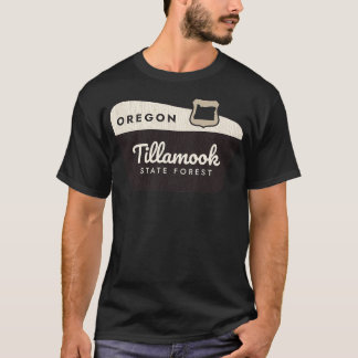 Tillamook Staat Forest Oregon Begrüßungszeichen T-Shirt