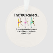 #TiltDienstag in '80er Dance Briefs Acrylic Ornament (Vorderseite)