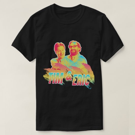 Tim and Eric Tim and Eric - 80er T-Shirt (Design vorne)