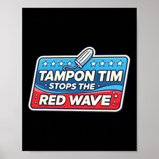 Tim Governor Tim Walz Funny Political Poster (Vorne)