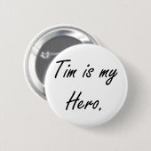 Tim ist mein Held-Knopf Button (Vorne & Hinten)