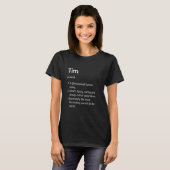 Tim Name Definition Funny Dictionary T-Shirt (Vorne ganz)