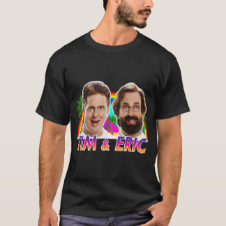 Tim und Eric Tim und Eric - Ugly T-Shirt