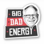 Tim Walz Big Vater Energy Aufkleber (Vorderseite)