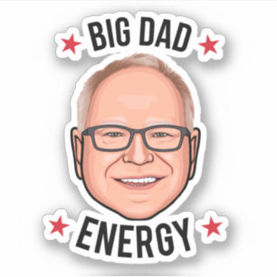 Tim Walz Big Vater Energy Aufkleber