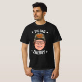 Tim Walz Big Vater Energy T-Shirt (Vorne ganz)