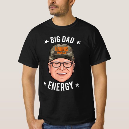 Tim Walz Big Vater Energy T-Shirt (Vorderseite)