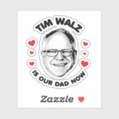 Tim Walz ist jetzt unser Vater Aufkleber (Blatt)