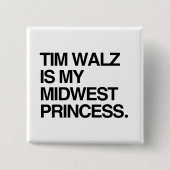 Tim Walz ist meine Mittelwestprinzessin Button (Vorderseite)