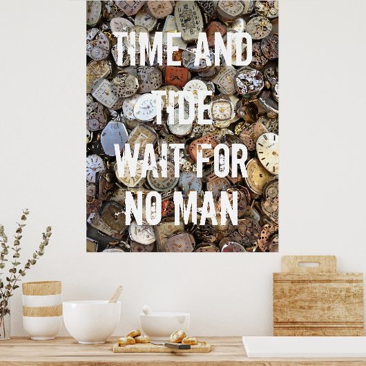 Time and Tide Wait for No Man Quote Poster (Küche)