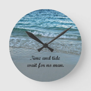 Time and tide wait for no one. runde wanduhr