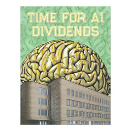Time For AI Dividends Fotodruck