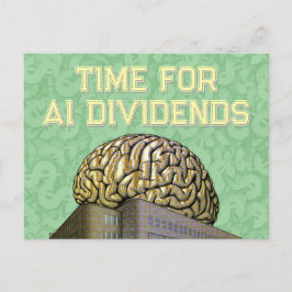 Time For AI Dividends Postkarte