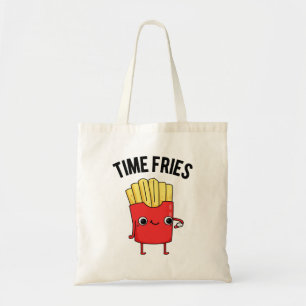 Time Fries Funny French Fries Pun Tragetasche