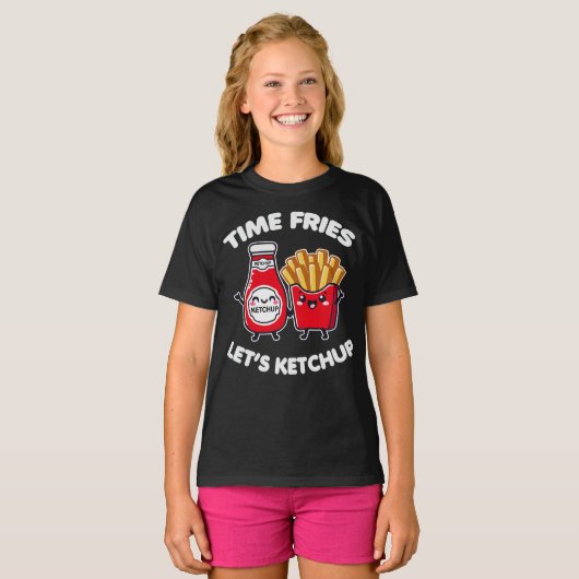 Time Fries Let's Ketchup Pun T-Shirt (Vorne ganz)