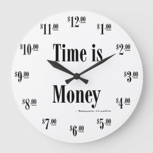 Time is Money Clock - Black text Große Wanduhr