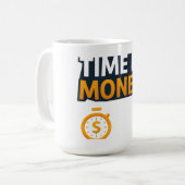 Time Is Money – Hustle Mindset T-Shirt | Entrepren Kaffeetasse (Vorderseite Links)