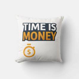 Time Is Money – Hustle Mindset T-Shirt | Entrepren Kissen