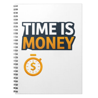 Time Is Money – Hustle Mindset T-Shirt | Entrepren Notizblock