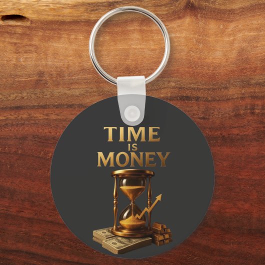 Time Is Money | Powerful Motivational Design Schlüsselanhänger (Vorderseite)