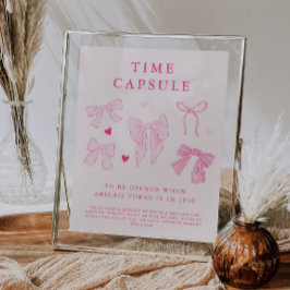 Time Kapsel Sign Coquette Bow Geburtstagsparty Poster