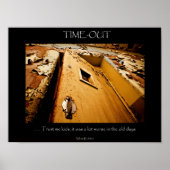 "Time-Out"-Poster Poster (Vorne)
