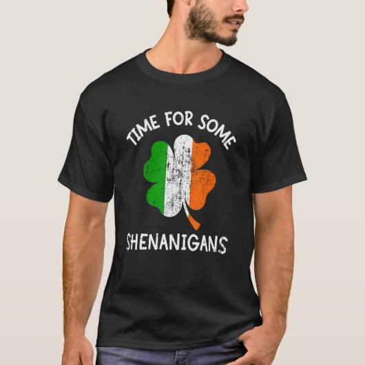 Time some shenanigans ireland flag shamrock St Pat T-Shirt (Vorderseite)