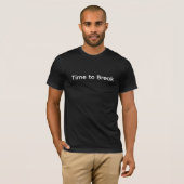 Time to Break –  Concept Inspired by Prison Break T-Shirt (Vorne ganz)