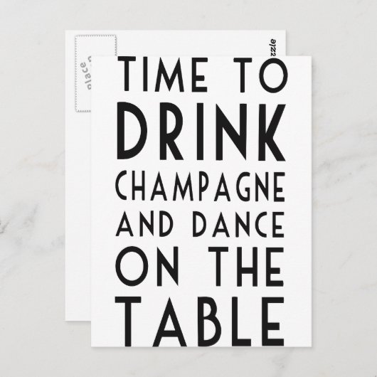 Time To Drink Champagne And Dance On The Table Postkarte (Vorne/Hinten)