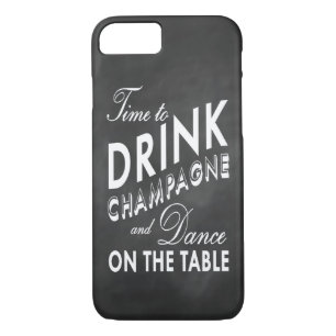 Time to Drink Champagne Chalkboard iPhone 7 Fall iPhone 8/7 Hülle