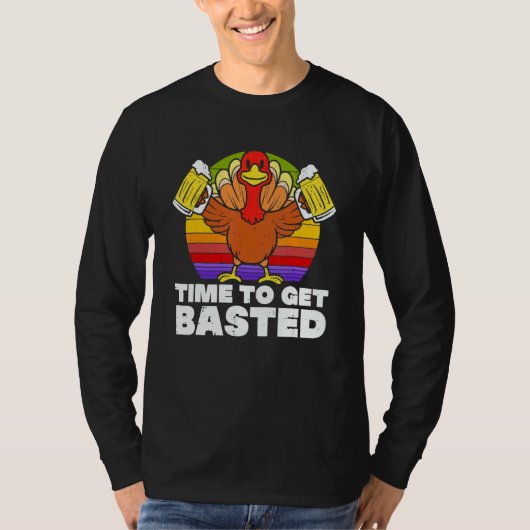 Time To Get Basted Beer Thanksgiving Turkey Retro T-Shirt (Vorderseite)