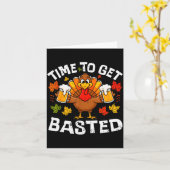 Time To Get Basted Funny Beer Thanksgiving Turkey Karte (Gelbe Blume)