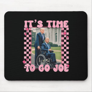 Time To Go Joe Funny Trump 2024 Mousepad