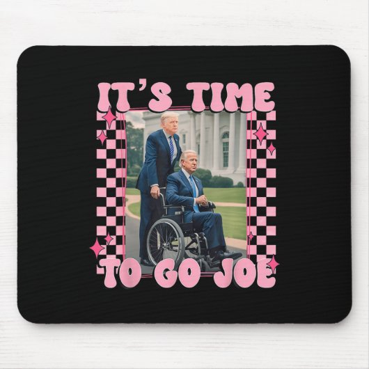 Time To Go Joe Funny Trump 2024 Mousepad (Vorne)