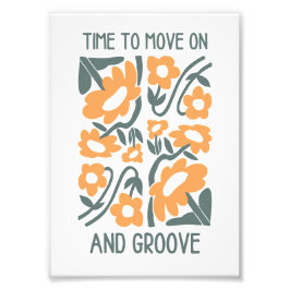 Time to Move On and Groove Wall Art Print Fotodruck
