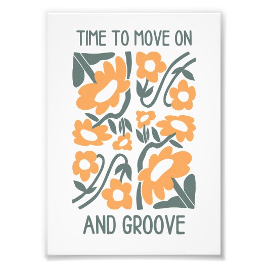 Time to Move On and Groove Wall Art Print Fotodruck (Vorne)