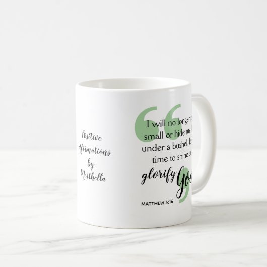 TIME TO SHINE Positiv Christian Behauptung Kaffeetasse (VorderseiteRechts)