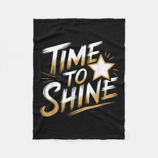 Time Women To Shine Motivational Men Kids Fleecedecke (Vorderseite)